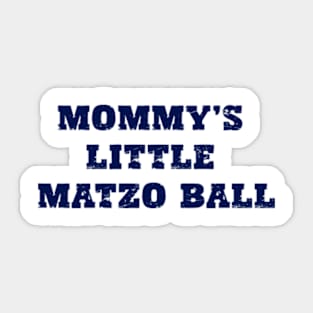 mommys little meatball Sticker